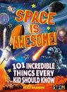Space Is Awesome! - Alice Harman - 9781788885522