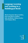 Language Learning and Teaching in a Multilingual World - Marie-Francoise Narcy-Combes ; Jean-Paul Narcy-Combes ; Julie McAllister ; Malory Leclere ; Gregory Miras - 9781788922975