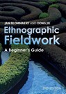 Ethnographic Fieldwork - Jan Blommaert ; Dong Jie - 9781788927123