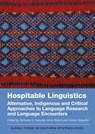 Hospitable Linguistics - Nicholas G. Faraclas ; Anne Storch ; Viveka Velupillai - 9781788929691