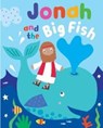 Jonah and the Big Fish with Touch and Feel - Katherine Walker - 9781788932325