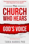 The Church Who Hears God's Voice - Tania Harris - 9781788932462