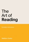The Art of Reading - Matthew Porter - 9781788933711