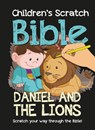 Children's Scratch Bible: Daniel and the Lions -  - 9781788934312