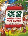 Can You Find Me When Jesus Was Born? -  - 9781788934497