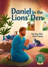 Daniel in the Lions' Den - Andrew Newton - 9781788934954