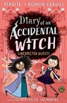 Diary of an Accidental Witch: Unexpected Guests - Honor and Perdita Cargill - 9781788953412