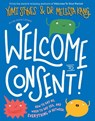 Welcome to Consent - Yumi Stynes ; Melissa Kang - 9781788954358