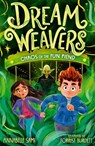Dreamweavers: Chaos of the Fun Fiend - Annabelle Sami - 9781788956468