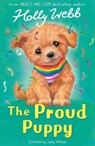 The Proud Puppy - Holly Webb - 9781788957595