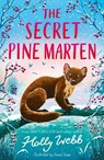 The Secret Pine Marten - Holly Webb - 9781788958042