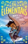 The Elementals: Wanzu Sets Sail - Love Ssega - 9781788958165