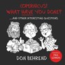 Copernicus! What Have You Done? - BEHREND,  Don - 9781789016772