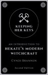 Keeping Her Keys - Cyndi Brannen - 9781789040753
