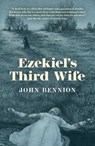 Ezekiel's Third Wife - John Bennion - 9781789040968