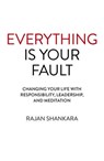 Everything is Your Fault - Rajan Shankara - 9781789043600