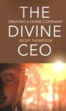 The Divine CEO - Geoff Thompson - 9781789044249