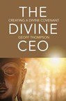 The Divine CEO - Geoff Thompson - 9781789044256