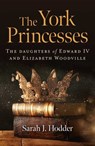 The York Princesses - Sarah J. Hodder - 9781789045581