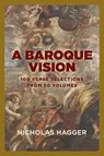 A Baroque Vision - Nicholas Hagger - 9781789045864