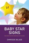 Baby Star Signs - Chrissie Blaze - 9781789049817