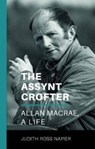 The Assynt Crofter - Judith Ross Napier - 9781789070040