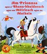 AM PRIONNSA AGUS A BHANA-BHUIDSEACH AG -  - 9781789070408