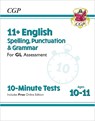 11+ GL 10-Minute Tests: English Spelling, Punctuation & Grammar - Ages 10-11 Book 1 (with Online Ed): for the 2025 exams - CGP Books - 9781789082135