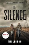 The Silence (movie tie-in edition) - Tim Lebbon - 9781789090505