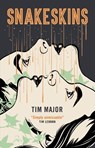 Snakeskins - Tim Major - 9781789090789