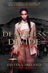 Deathless Divide - Justina Ireland - 9781789090895