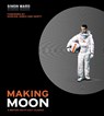 Making Moon: A British Sci-Fi Cult Classic - Simon Ward - 9781789091007