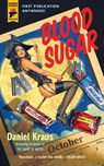Blood Sugar - Daniel Kraus - 9781789091939
