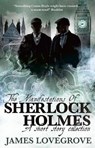 The Manifestations of Sherlock Holmes - LOVEGROVE,  James - 9781789092004