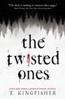 The Twisted Ones - T. Kingfisher - 9781789093285
