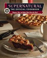 Supernatural: The Official Cookbook - Julia Tremaine ; Jessica Torres - 9781789093469