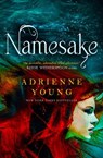 Namesake (Fable book #2) - Adrienne Young - 9781789094572