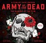 Army of the Dead: A Film by Zack Snyder: The Making of the Film - Peter Aperlo - 9781789095425