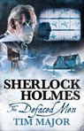 The New Adventures of Sherlock Holmes - The Defaced Men - Tim Major - 9781789097009