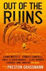 Out of the Ruins - China Mieville ; Ramsay Campbell ; Charlie Jane Anders ; Emily St John Mandel - 9781789097399