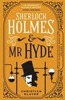 The Classified Dossier - Sherlock Holmes and Mr Hyde - Christian Klaver - 9781789098693