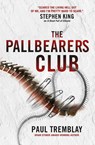The Pallbearers' Club - Paul Tremblay - 9781789099003