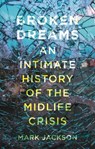 Broken Dreams - Mark Jackson - 9781789143959