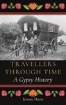 Travellers through Time - Jeremy Harte - 9781789147162