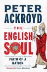 The English Soul - Peter Ackroyd - 9781789148459