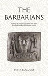 The Barbarians - Peter Bogucki - 9781789149265