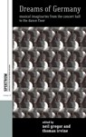 Dreams of Germany - Neil Gregor ; Thomas Irvine - 9781789200324