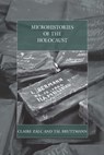 Microhistories of the Holocaust - ZALC,  Claire ; Bruttmann, Tal - 9781789200546