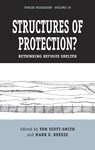 Structures of Protection? - Tom Scott-Smith ; Mark E. Breeze - 9781789207125