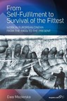 From Self-fulfilment to Survival of the Fittest - Ewa Mazierska - 9781789208139